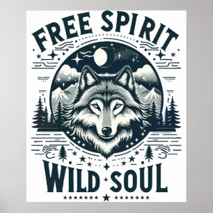 Free Spirit, Wild Soul – The Call of the Wolf Poster