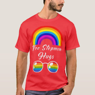 Free Stepmom Hugs LGBT Rainbow Sunglasses Gay Prid T-Shirt