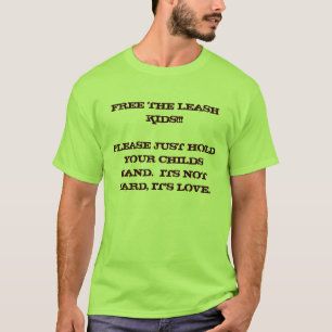 Free The Leash Kids T-Shirt