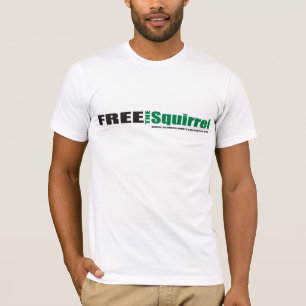 Free the Squirrel w/back copy t-shirt - down 1