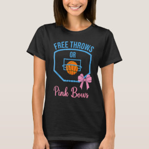Free throws or Pink Bows gender reveal baby Announ T-Shirt