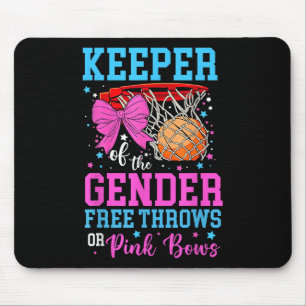 Free Throws Or Pink Bows Keeper Of The Gender Reve Mouse Pad