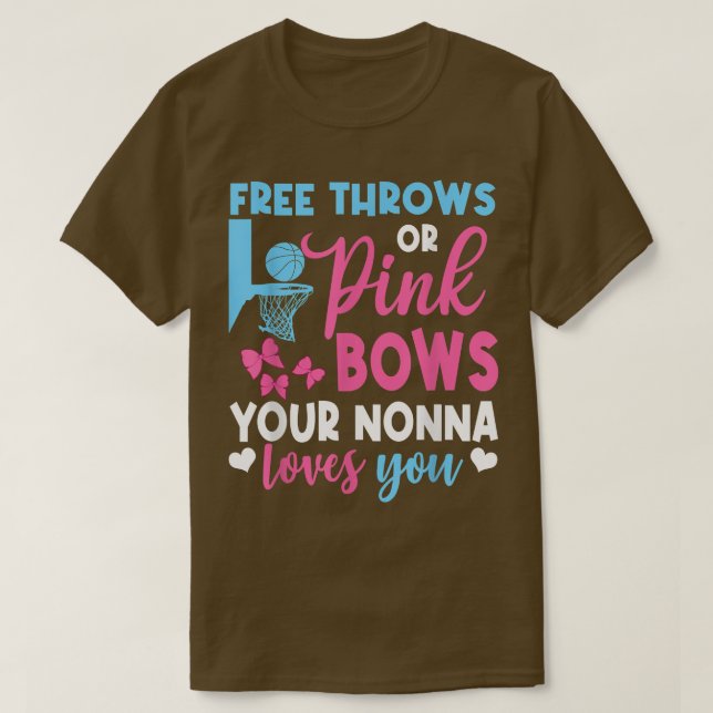 Free Throws Or Pink Bows Nonna Loves You Gender Re T-Shirt (Design Front)