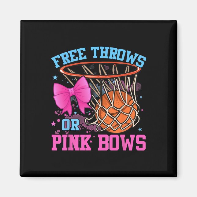Free Throws Or Pink Bows Pregnancy Pink Or Blue  Magnet (Front)