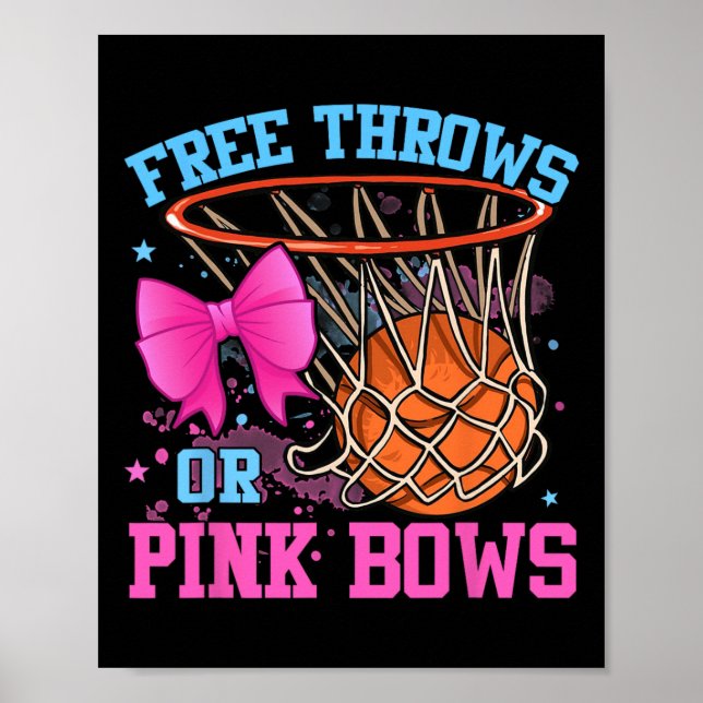 Free Throws or Pink Bows Pregnancy Pink or Blue  Poster (Front)