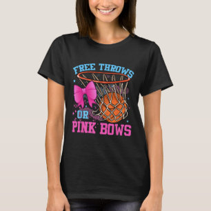 Free Throws Or Pink Bows Pregnancy Pink Or Blue T-Shirt