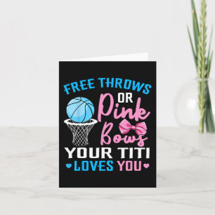 Free Throws or Pink Bows Titi Loves You Gender Rev Card
