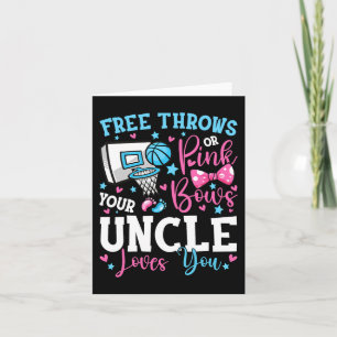 Free Throws or Pink Bows Uncle Loves You Cute Gend Card