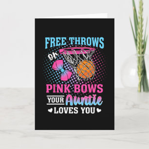 Free Throws Or Pink Bows Your Auntie Loves You Gen Card