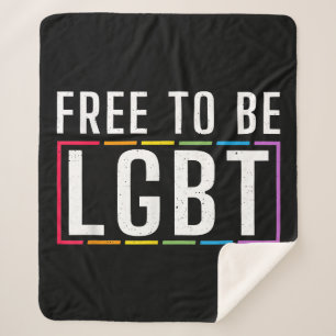Free to be LGBT Bisexual Lesbian Gay Pride Sherpa Blanket