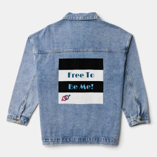 "free to be me" denim jacket