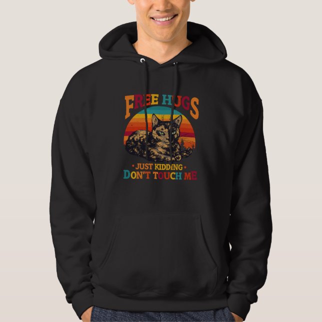 Free Tortoiseshell Cat Hugs Just Kidding Dont Touc Hoodie (Front)