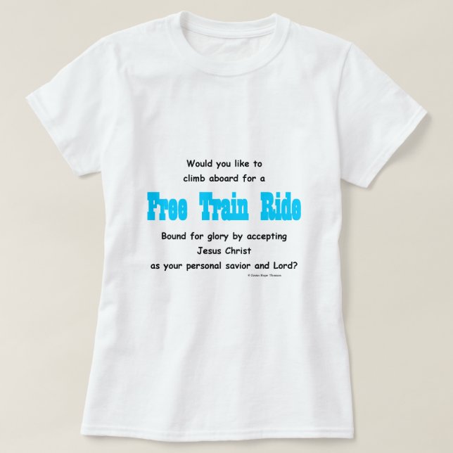 free train ride T-Shirt (Design Front)