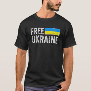 Free Ukraine I Stand With Ukraine Flag Pray For Uk T-Shirt