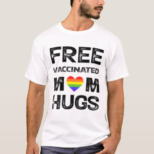 Free Vaccinated Mum Hugs T-Shirt