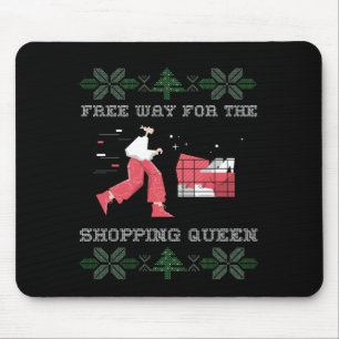 Free Way For The Shopping Queen Mouse Pad