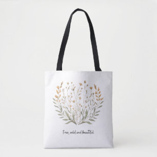Free, Wild, and Beautiful: Floral Boho Tote Bag