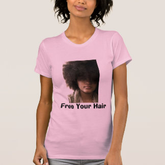 Free Your Hair T-Shirt