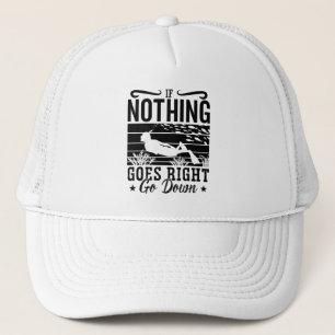 Freediver Freediving If Nothing Goes Right Go Down Trucker Hat