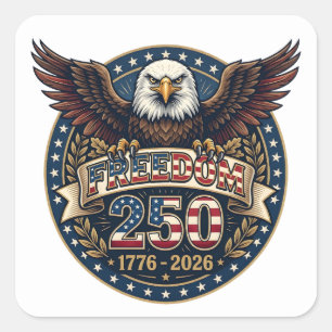 Freedom 250 Patriotic Eagle Anniversary Emblem Square Sticker