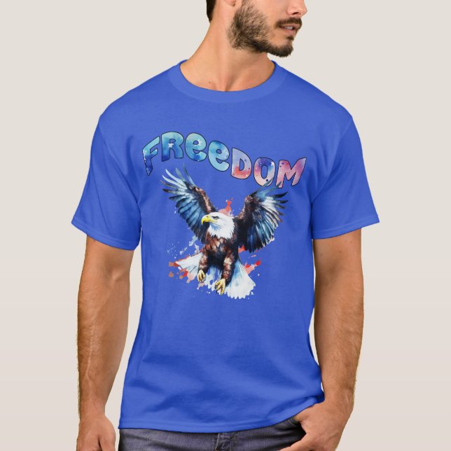 Freedom - 250th Independence Day T-Shirt (Front)