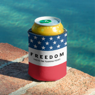 Freedom A True Patriot Can Cooler