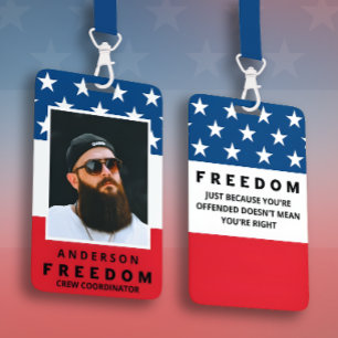 Freedom A True Patriot ID Badge