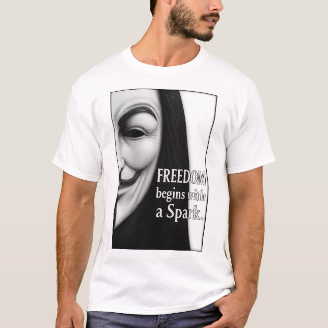 Freedom Begins With a Spark T-Shirt (Front)