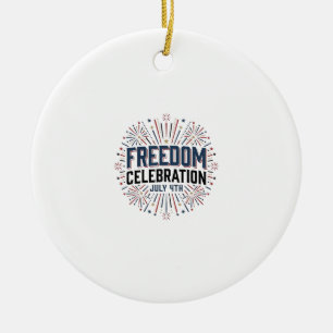 Freedom Celebration July 4th Patriotic Shirt Desig Ceramic Tree Decoration