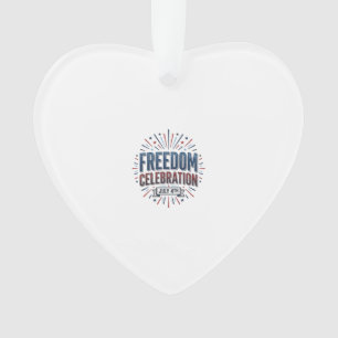 Freedom Celebration July 4th Patriotic Shirt Desig Ornament