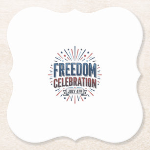 Freedom Celebration July 4th Patriotic Shirt Desig Paper Coaster