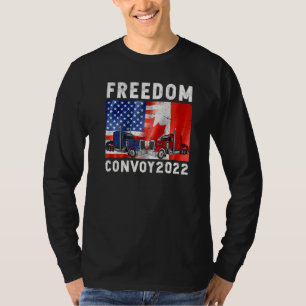 Freedom Convoy 2022 American Canadian Truck Driver T-Shirt