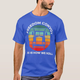 Freedom Convoy 2022 Canada Support Truckers Canadi T-Shirt