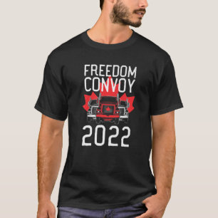 Freedom Convoy 2022 For Canadian Truckers Mandate T-Shirt