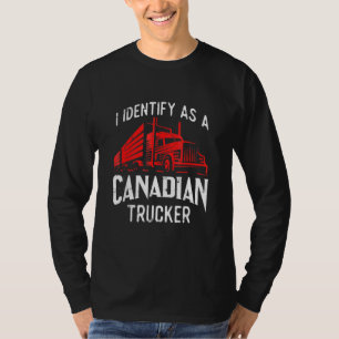 Freedom Convoy 2022 I Identify As Canadian Trucker T-Shirt