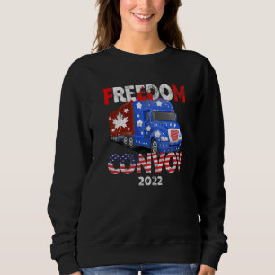 Freedom Convoy 2022 In Support Of Truckers Mandate Sweatshirt