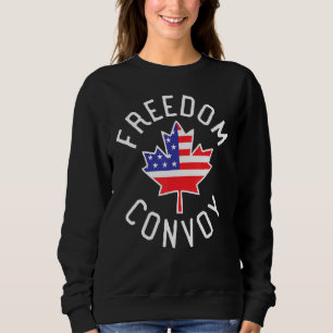 Freedom Convoy 2022 Support Canadian Maple America Sweatshirt