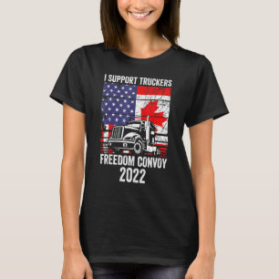 Freedom Convoy 2022 Supporter I Support Canadian T T-Shirt