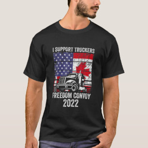 Freedom Convoy 2022 Supporter I Support Canadian T T-Shirt