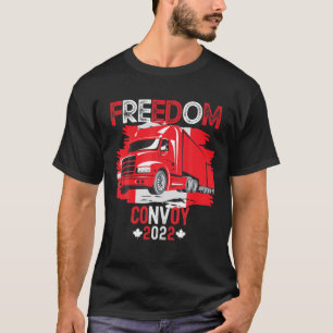 Freedom Convoy Truckers Trucker Canadian Support T T-Shirt