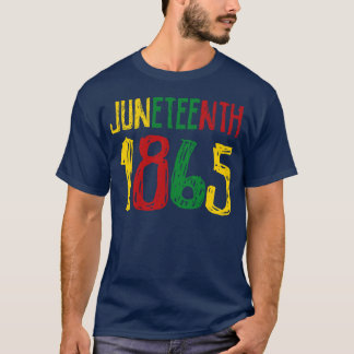 Freedom day Juneteenth 1865 T-Shirt
