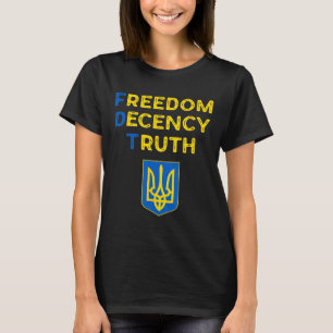 Freedom Decency Truth Bold Values Statement Slava T-Shirt