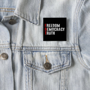 Freedom Democracy Truth 15 Cm Square Badge