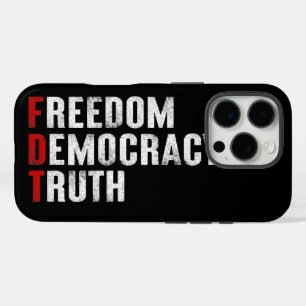 Freedom Democracy Truth iPhone 16 Pro Case