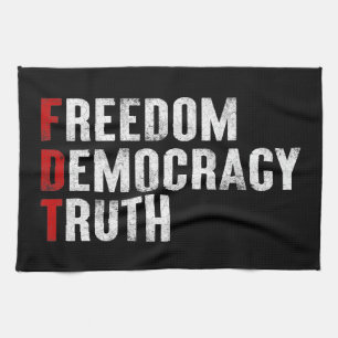 Freedom Democracy Truth Tea Towel