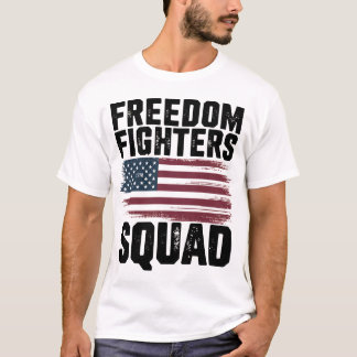 Freedom Fighters Squad 1776 Flag-USA Independence T-Shirt