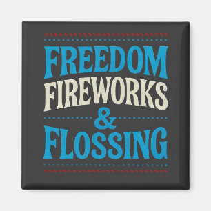 Freedom Fireworks & Flossing Dental Dentist Magnet