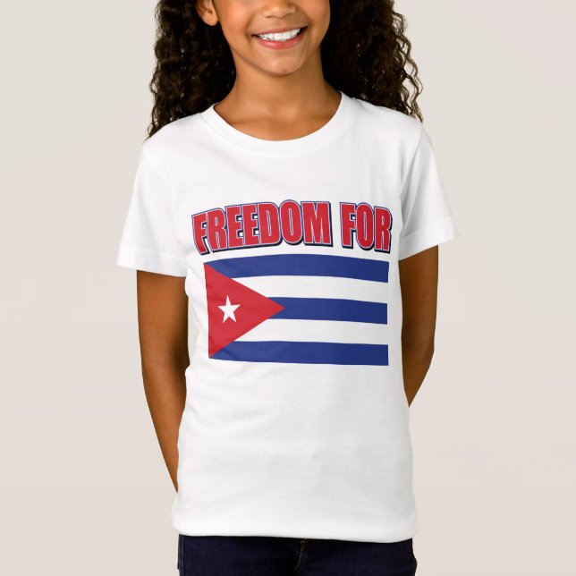 Freedom for Cuba T-Shirt (Front)