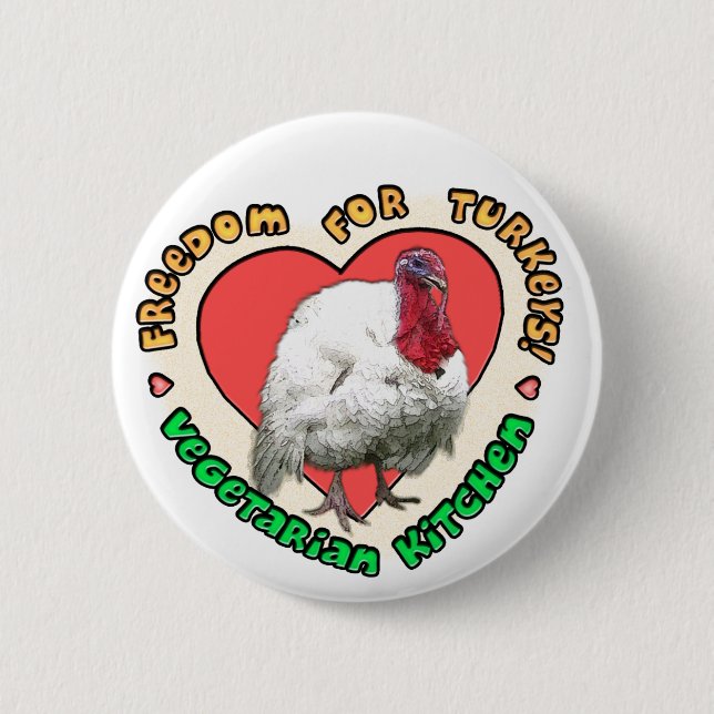 Freedom for Turkeys! 6 Cm Round Badge (Front)