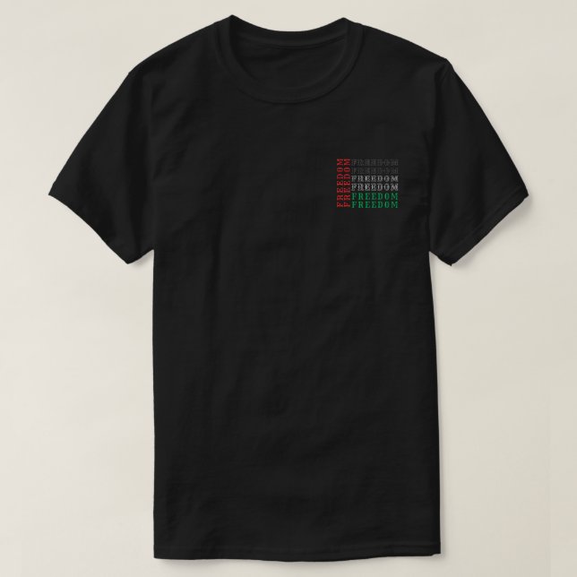 Freedom Gaza Freedom Palestine T-Shirt  (Design Front)